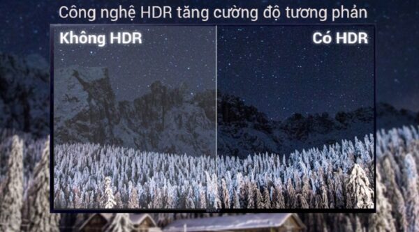 Công nghệ HDR trên Smart Tivi Sony 32 inch KDL-32W610F